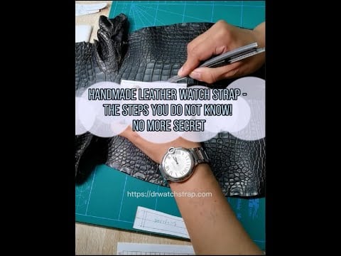 How to make a fully wrapped leather watch strap? 100% handmade - Drwatchstrap