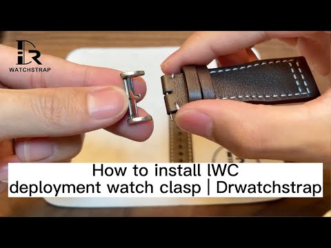 How to install IWC deployment watch clasp | Drwatchstrap