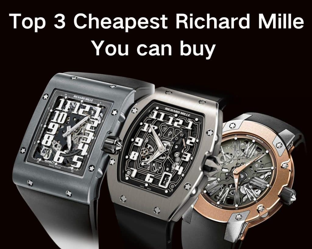 Top 3 Cheapest Richard Mille Watches Drwatchstrap