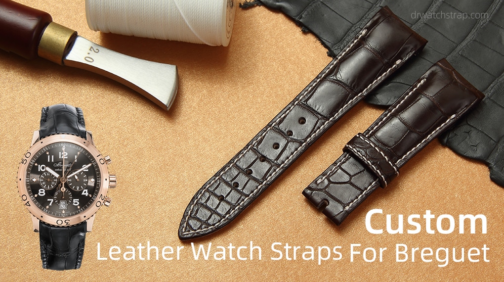 Custom Leather Watch Straps For Breguet