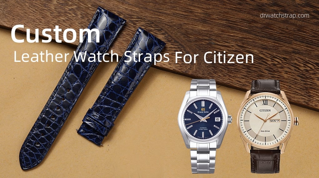 Custom Leather Watch Straps For Citizen