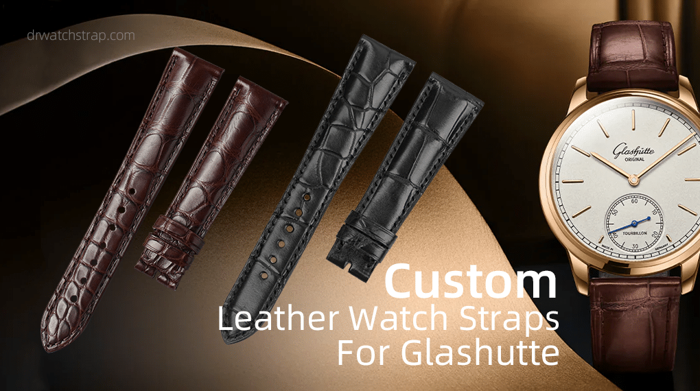 Custom Leather Watch Straps For Glashutte