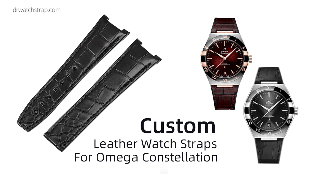 Custom Leather Watch Straps For Omega Constellation