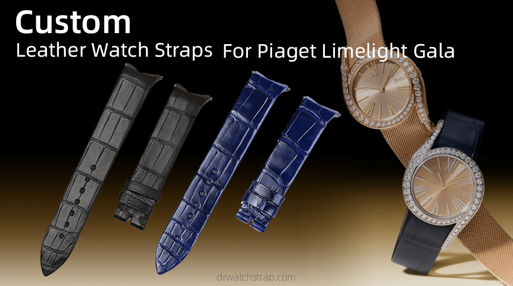 Custom Leather Watch Straps For Piaget Limelight Gala
