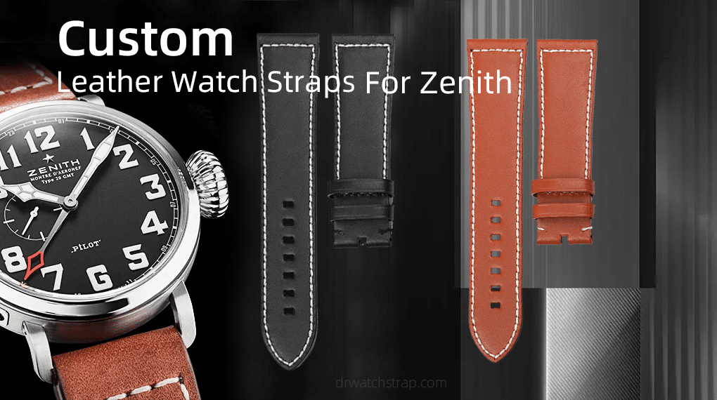 Custom Leather Watch Straps For Zenith