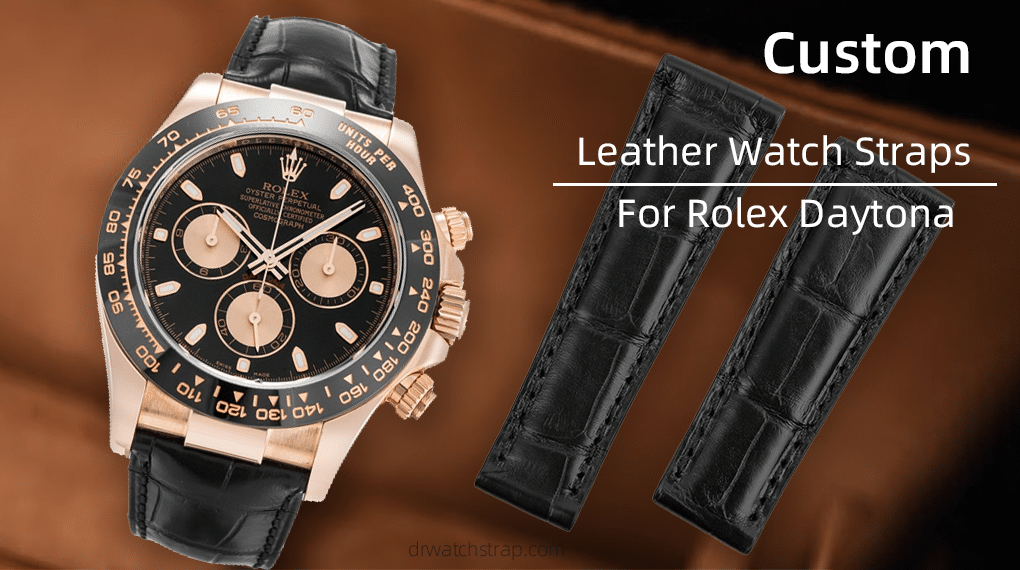 Custom Leather Watch Straps for Rolex-Daytona