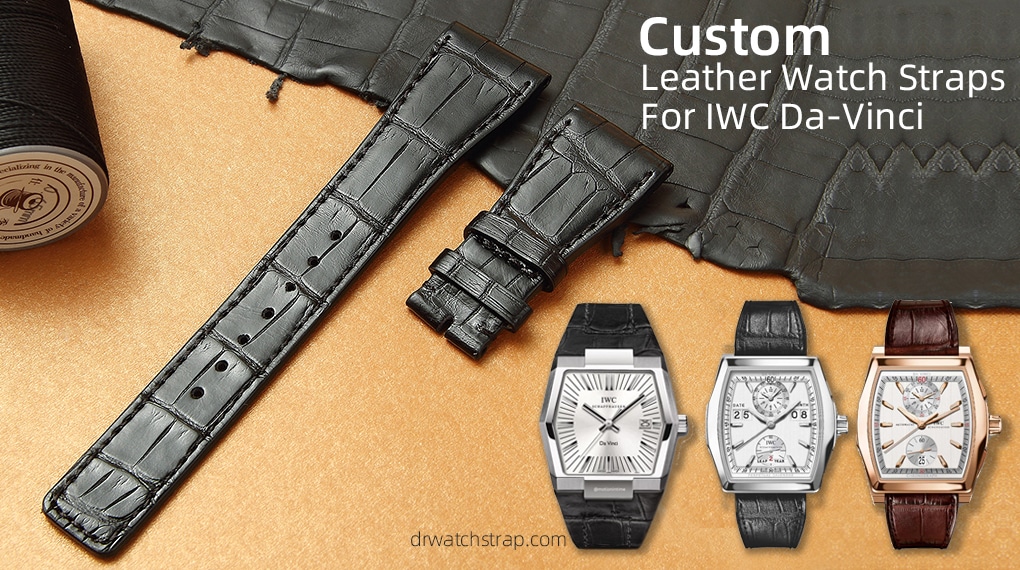 Custom leather watch straps for IWC-Da-Vinci