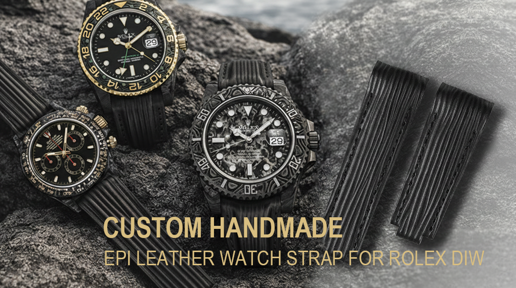 Custom handmade Epi leather watch strap replacement For Rolex Diw banner